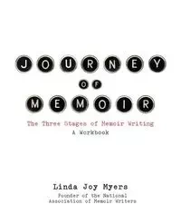 Journey of Memoir - Linda Joy Myers