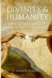 Divinity & Humanity - Joseph Kerba