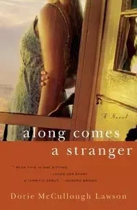 Along Comes a Stranger - Dorie Lawson McCullough