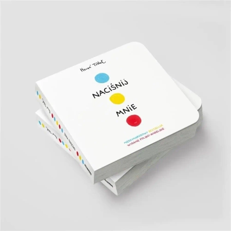 Naciśnij mnie. Press me TW wyd. polsko-angielskie - Herve Tullet