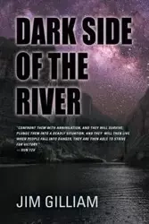 DARK SIDE OF THE RIVER - Jim Gilliam