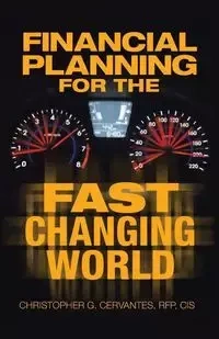 Financial Planning for the Fast Changing World - Cervantes Rfp Cis Christopher G.