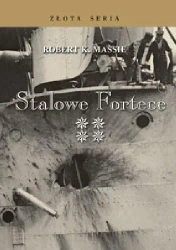 Stalowe fortece T.4 w.3 - Robert K. Massie
