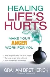 Healing Life's Hurts - Graham Bretherick