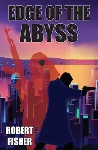 Edge of the Abyss - Robert Fisher