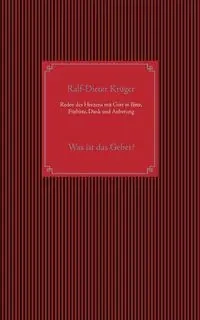 Reden des Herzens mit Gott in Bitte, Fürbitte, Dank und Anbetung - Krüger Ralf-Dieter
