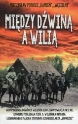 Między Dźwiną a Wilią - Mieczysław Potocki