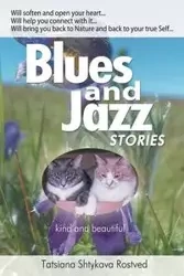 Blues and Jazz Stories - Rostved Tatsiana Shtykava