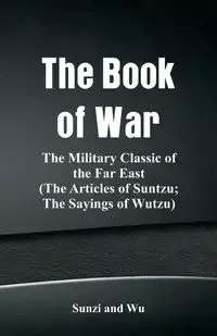 The Book of War - Sunzi
