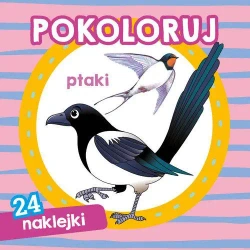 Pokoloruj ptaki - opracowanie zbiorowe