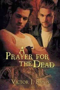 A Prayer for the Dead - Victor J. Banis