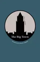The Big Town - Lardner Ring W.