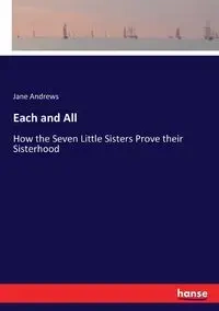 Each and All - Jane Andrews