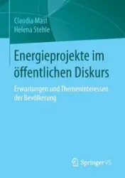 Energieprojekte im öffentlichen Diskurs - Claudia Mast