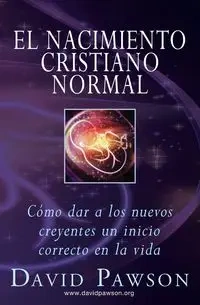 El Nacimiento Cristiano Normal - David Pawson