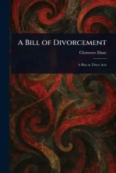 A Bill of Divorcement - Dane Clemence