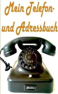 Mein Telefon- und Adressbuch - Renate Sültz