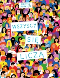 Wszyscy się liczą - Kristin Roskifte, Milena Skoczko