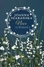 Noce na Miodowej 4 - Joanna Szarańska