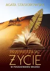Przemierzając życie - Agata Stasiorowska