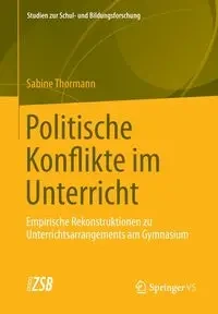 Politische Konflikte im Unterricht - Sabine Thormann