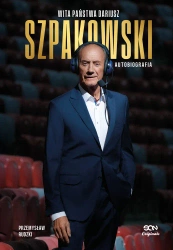 eBook Wita państwa Dariusz Szpakowski. Autobiografia - Dariusz Szpakowski, Przemysław Rudzki epub mobi