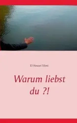 Warum liebst du ?! - Slimi El Houari