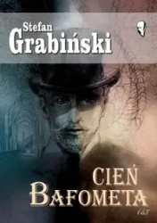 Cień Bafometa - Stefan Grabiński