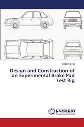Design and Construction of an Experimental Brake Pad Test Rig - Ezeji Kelechi