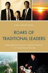 Roars of Traditional Leaders - Charles Moua Chai