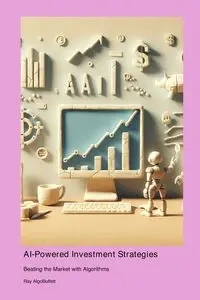 AI-Powered Investment Strategies - Ray AlgoBuffett