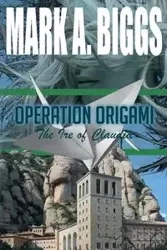 Operation Origami - Mark Biggs  A.