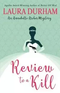 Review To A Kill - Laura Durham