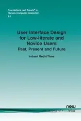 User Interface Design for Low-literate and Novice Users - Medhi Thies Indrani