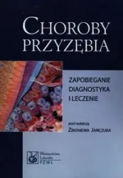 Choroby przyzębia. Zapobieganie, diagnostyka... - Jadwiga Banach, Elżbieta Dembowska, Zbigniew Jańc