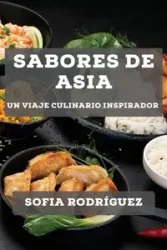 Sabores de Asia - Sofia Rodríguez