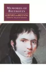 Memories of Beethoven - Von Gerhard Breuning