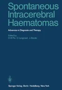 Spontaneous Intracerebral Haematomas - Pia H.W.