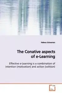 The Conative aspects of e-Learning - Helena Schoeman