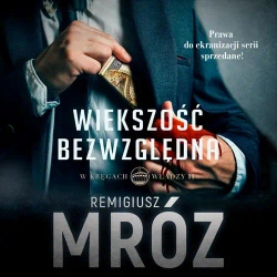 audiobook Większość bezwzględna - Remigiusz Mróz