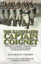The Illustrated Captain Coignet - Coignet Jean-Roch