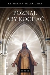 Poznaj, aby kochać - Marian Polak