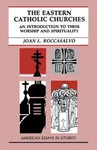 The Eastern Catholic Churches - Joan L. Roccasalvo