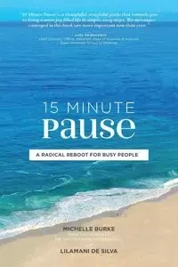 15 MINUTE PAUSE - Michelle Burke