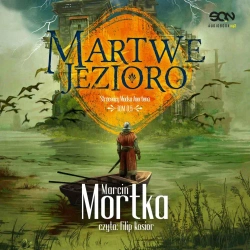 audiobook Martwe jezioro (Straceńcy Madsa Voortena 0,5) - Marcin Mortka