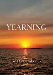 Yearning - Flo Bambenek