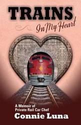 Trains in My Heart - Luna Connie