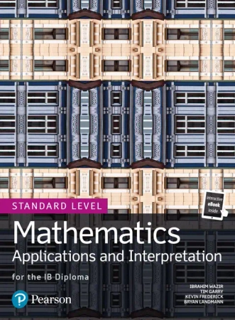 Pearson Baccalaureate Mathematics: R2 SL bundle - Tim Garry, Ibrahim Wazir, Kevin Frederick, Bryan Landmann, Jim Nakamoto, John Whalley