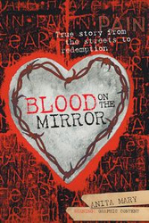 Blood on the Mirror - Mary Anita