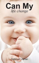 Can My Life Change - Optimum Vizhan